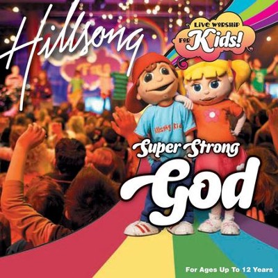 Super Strong God  [Music Download] -     By: Hillsong Kids
