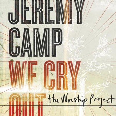 The Way  [Music Download] -     By: Jeremy Camp
