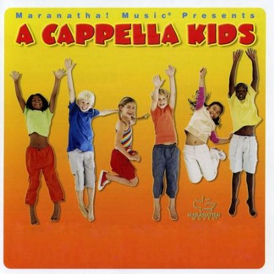 A Cappella Kids - A Grammy Award Winner  [Music Download] -     By: Maranatha! Kids
