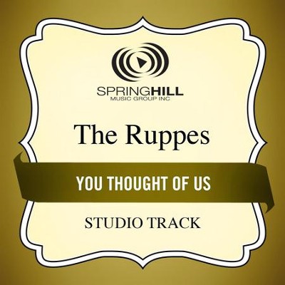 You Thought Of Us (Medium Key Performance Track With Background Vocals)  [Music Download] -     By: The Ruppes
