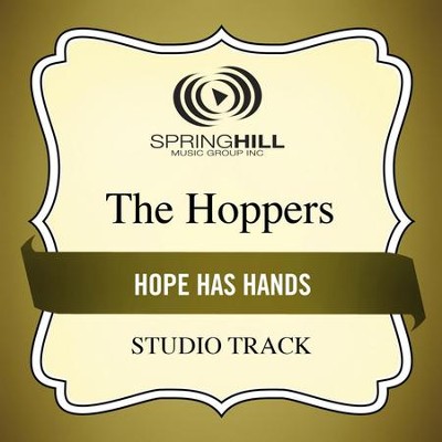 Hope Has Hands (Demo)  [Music Download] -     By: The Hoppers

