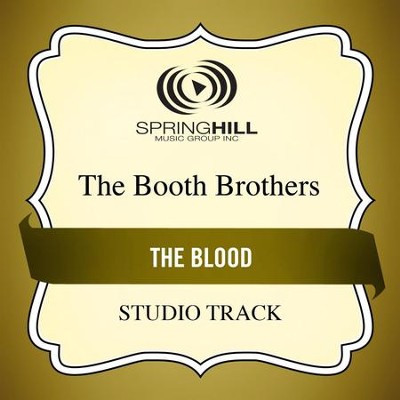 The Blood  [Music Download] -     By: The Booth Brothers
