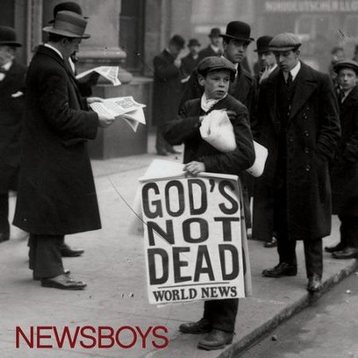 God's Not Dead (Like a Lion)  [Music Download] -     By: Newsboys
