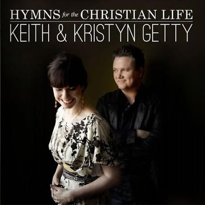 In Christ Alone  [Music Download] -     By: Keith Getty, Kristyn Getty
