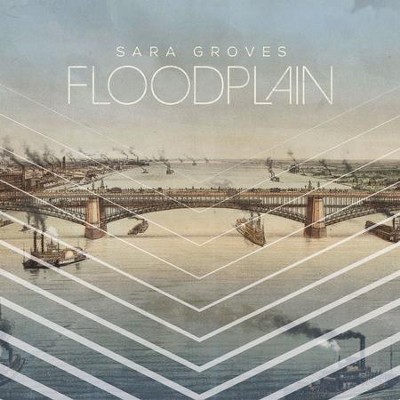 Floodplain   -     By: Sara Groves