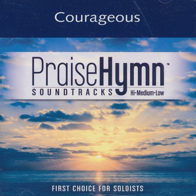 Courageous - By: Casting Crowns