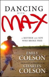 Dancing with Max: A Mother and Son Who Broke Free