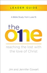 The One: Reaching the Lost with the Love of Christ Leader Guide
