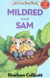 Mildred and Sam: An I Can Read Book, Level 2 (Reading with Help)
