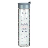 Fearfully & Wonderfully Made Glass Water Bottle