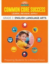 Barron's Common Core Success: English Language Arts, Grade 3