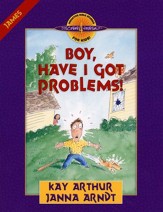 Discover 4 Yourself, Children's Bible Study Series: Boy, Have I  Got Problems! (Book of James)