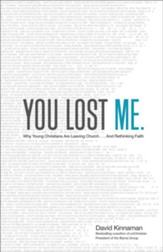 You Lost Me: Why Young Christians Are Leaving Church...and Rethinking Faith - Slightly Imperfect