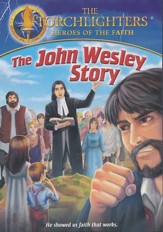 The Torchlighters Series: The John  Wesley Story, DVD