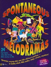 Spontaneous Melodramas