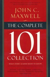 The Complete 101 Collection: What Every Leader Needs to Know