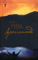 Una Vida Apasionada  (A Passionate Life)