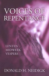 Voices Of Repentance: Lenten Midweek Vespers