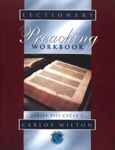 Lectionary Preaching Workbook (Series VIII, Cycle C)