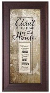 Christ Is the Head Of This House Framed Art