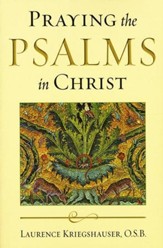 Praying the Psalms in Christ