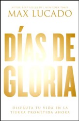 Días de Gloria  (Glory Days)