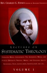 Lectures on Systematic Theology Volume 1