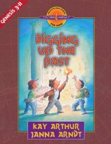 Discover 4 Yourself, Children's Bible Study Series: Digging up  the Past (Genesis Chapters 3-11)