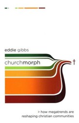 ChurchMorph: How Megatrends Are Reshaping Christian Communities