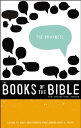 NIV The Books of the Bible: The  Prophets