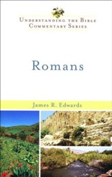 Romans: Understanding the Bible Commentary Series