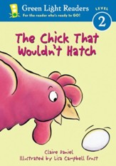 The Chick That Wouldn't Hatch
