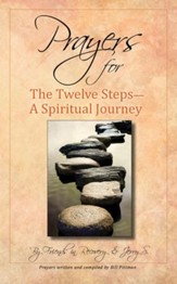 Prayers for the 12 Steps: A Spiritual Journey