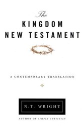 The Kingdom New Testament: A Contemporary Translation, Hardcover