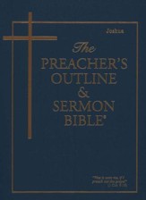 Joshua [The Preacher's Outline & Sermon Bible, KJV]