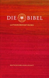 Die Bibel: Lutherbibel Revidiert 2017 (Luther Bible: 2017 Revised Edition)