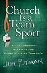 Church Is a Team Sport: A Championship Strategy for Doing Ministry Together - Slightly Imperfect