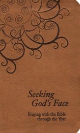 Seeking God's Face: Praying with the Bible