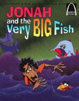 Arch Books Bible Stories: Jonah and the Very Big Fish