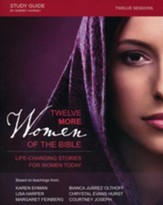 Twelve More Women of the Bible, Study Guide