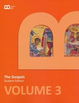 Museum of the Bible Bible Curriculum Volume 3: The  Gospels Student Edition