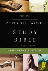 NKJV Apply the Word Study Bible, Large Print, Hardcover, Red Letter Edition