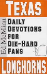 Daily Devotions for Die-Hard Fans: Texas Longhorns