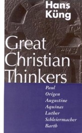 Great Christian Thinkers