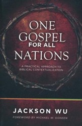 One Gospel for All Nations