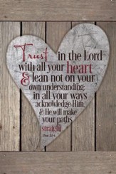 Trust In the Lord With All Your Heart Plaque