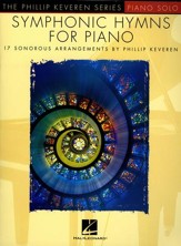 Symphonic Hymns for Piano: 17 Sonorous Arrangements