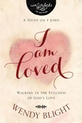 I Am Loved: Walking in the Fullness of God's Love - Slightly Imperfect