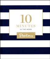 10 Minutes in the Word: Psalms - Slightly Imperfect