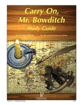 Carry On, Mr. Bowditch Progeny Press Study Guide Grades 5-8